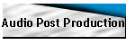 Audio Post Production