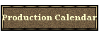 Production Calendar