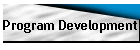 Program Development